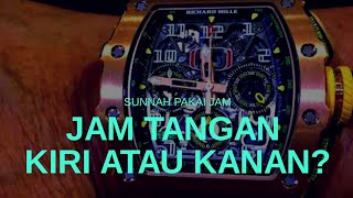 Lebih Utama Memakai Jam Tangan di Kiri atau Kanan?