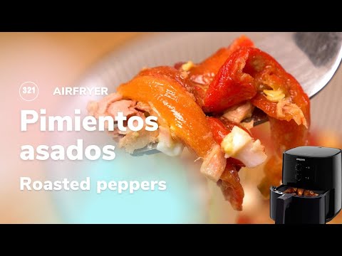 PIMIENTOS ASADOS en #airfryer  🍽 Receta en FREIDORA DE AIRE 🔥💨