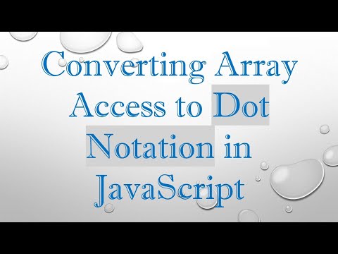 Converting Array Access to Dot Notation in JavaScript