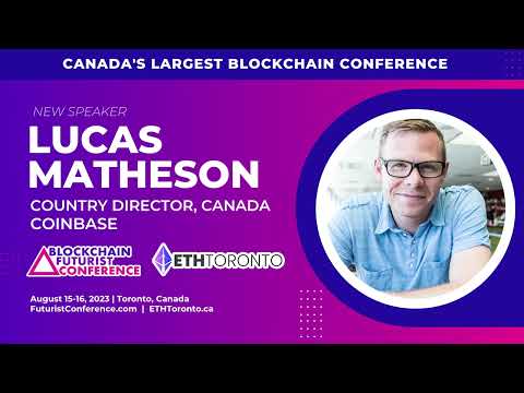 Coinbase Canada: The Next Go Deep Market | Fireside Chat at Blockchain Futurist Conference 2023