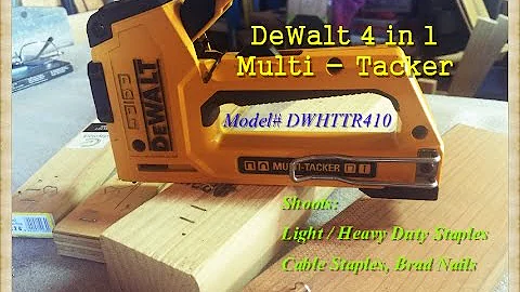 DeWalt 4 in 1 Multi-Tacker Staple Gun UPDATED!!