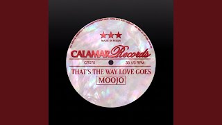 That's The Way Love Goes (Extended Mix)