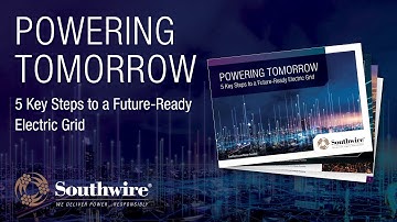Powering Tomorrow: Made Possible with Southwire