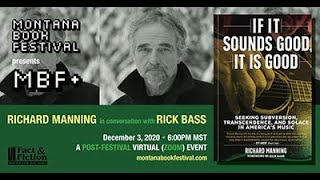 If It Sounds Good, It Is Good: A Conversation with Richard Manning