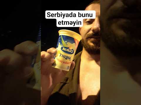 Serbiyada bunu da gördük