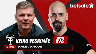 Betsafe podcast #72: Veiko Veskimäe ja Kalev Kruus