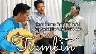 Tiambin | Cipt. Munzir B | Musbari. B ft Munzir. B