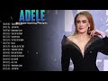 Adele Greatest Hits 2026 | Best Playlist | Pop Soul Emotional Songs Collection