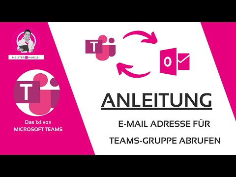 Microsoft Teams Tutorial: E Mail Adresse der Teams Gruppe abrufen