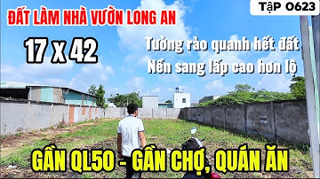 Tập 0623 Nhà Vườn Long An | Đất làm nhà vườn gần chợ, gần QL50 Cần Giuộc Long An | nhà vườn 365