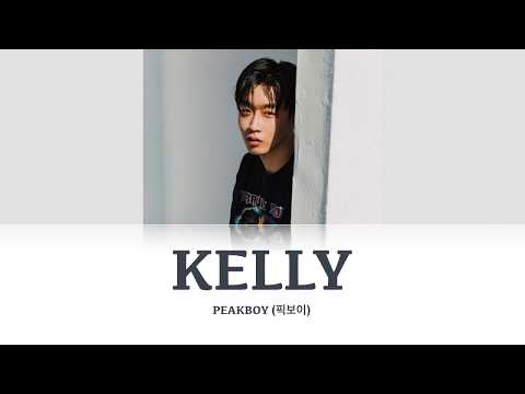 PEAKBOY (픽보이) - KELLY (Color Coded Lyrics Eng/Rom/Han/가사)