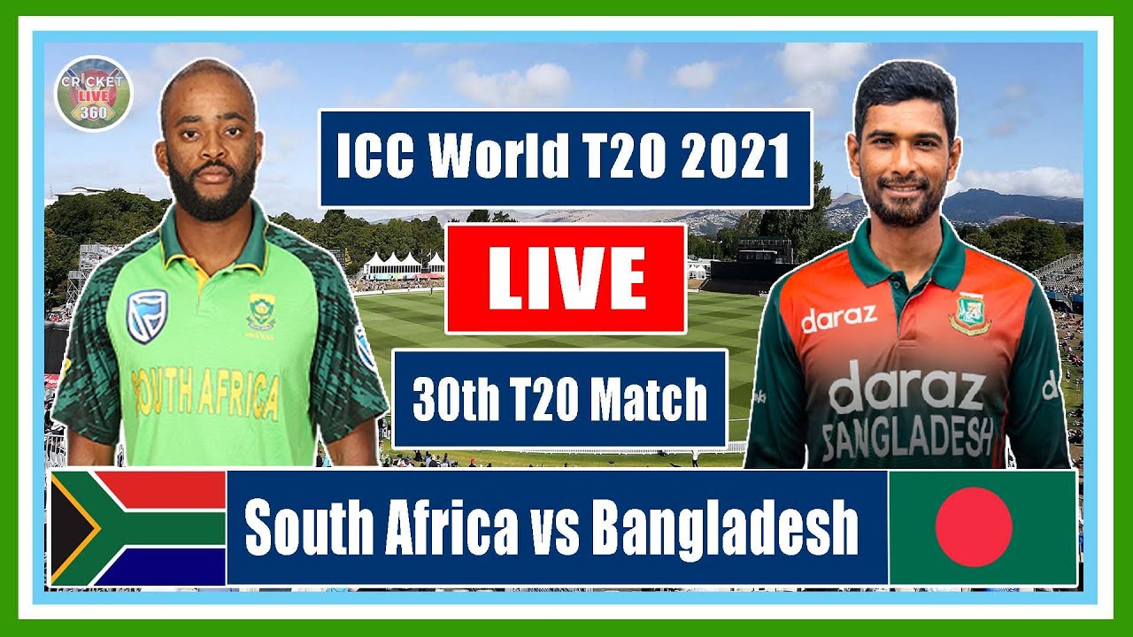 bangladesh vs south africa live T20 World Cup 2021 Ban vs Sa live live cricket match today