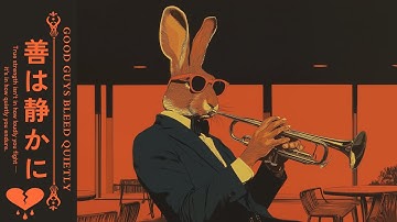 𝙂𝙊𝙊𝘿 𝙂𝙐𝙔𝙎 𝘽𝙇𝙀𝙀𝘿 𝙌𝙐𝙄𝙀𝙏𝙇𝙔 滲む善 | A Relaxing Reflection Session | Jazz, Neo Soul Playlist #chilllofi