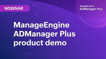 ManageEngine ADManager Plus product demo