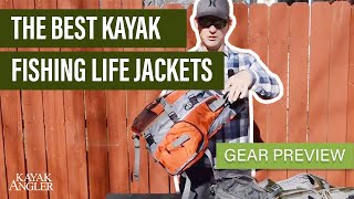 The Best Kayak Fishing Life Jackets, Fishing PFD Overview