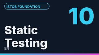 Episode 10 — Static testing: finding defects without running the code