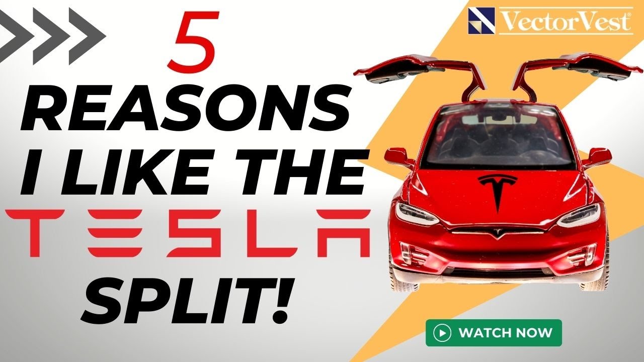 Tesla Split date confirmed! 31 VectorVest YouTube