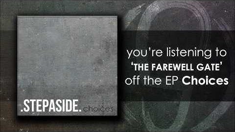 .STEPASIDE. - The Farewell Gate (track#05 - EP Choices)