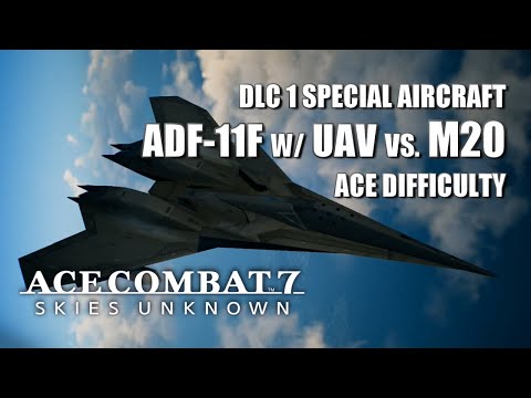 ADF-11F RAVEN with UAV vs. Mission 20 - Ace Combat 7: Skies