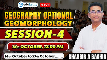 🔴 LIVE | 🌏 Geomorphology Marathon 🚀 | Session 4 |  14–27 Oct with Expert Tips by Shabbir Sir ✨