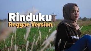 REGGAE VERSION - RINDUKU