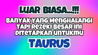 💙TAURUS LUAR BIASA‼️BANYAK YANG MENGHALANGI TAPI REZEKI BESAR INI DITETAPKAN UNTUKMU✨ screenshot 2