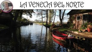 GIETHOORN | HOLANDA | La Venecia de los Países Bajos