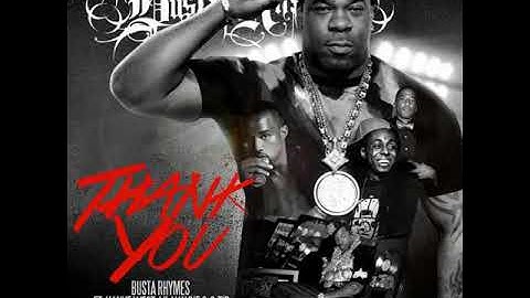 Busta Rhymes - Thank You [Explicit]
