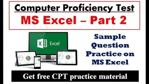 CPT Module 2 - MS Excel Practice Session - Part 2 || SSC CGL 2017