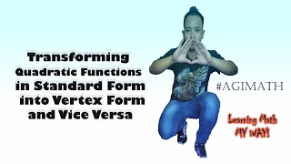 How to Transform Quadratic Functions into Vertex Form [STEP BY STEP] | AGIMATH