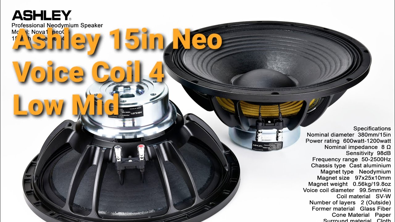 TEST SPEAKER ASHLEY NOVA15NEOC4 COIL4 
