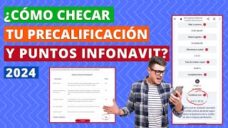 CÓMO CHECAR TU PRECALIFICACIÓN Y PUNTOS INFONAVIT ESTE 2024