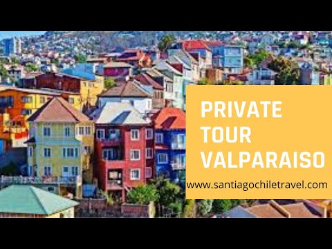 🖱🖱 PRIVATE TOUR VALPARAISO - AT THE LOWEST COST - EVERY DAY 🖱🖱