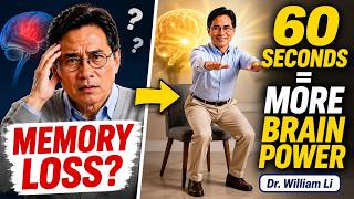 The 60-Second Exercise That May Help Reverse Memory Loss After 60 | Dr. William Li