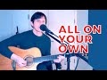 All on your own  david segovia  live session