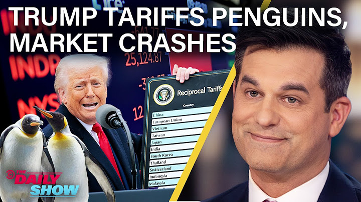 Trump’s Tariffs Send Markets Plunging and Penguins Waddling to a Trade War | The Daily Show