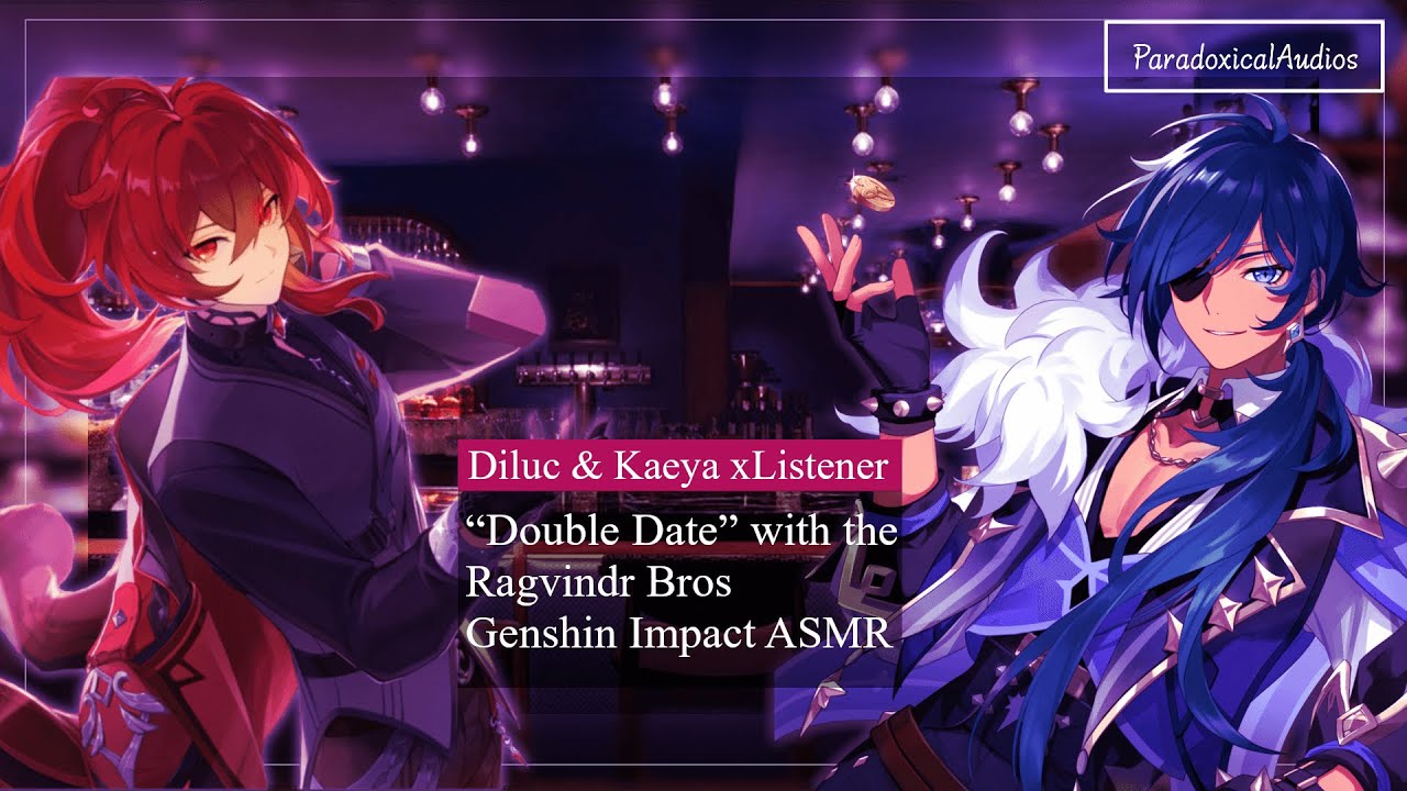 “Double Date” with Diluc and Kaeya | Dinner at The Cat's Tail | Genshin Modern AU xListener ASMR