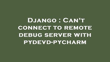 Django : Can