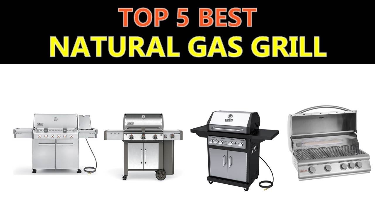 Best Natural Gas Grill YouTube