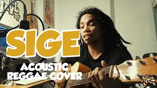 Sige by 6CycleMind (acoustic reggae cover)
