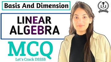 DSSSB TGT MATHS | Linear Algebra | Basis and Dimension | MCQ Practice | By Romika Bhargav