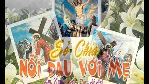 Sẻ Chia Nỗi Đau Với Mẹ - demo - http://songvui.org