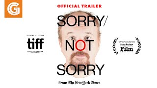 Sorry/Not Sorry | Official Trailer Wealth