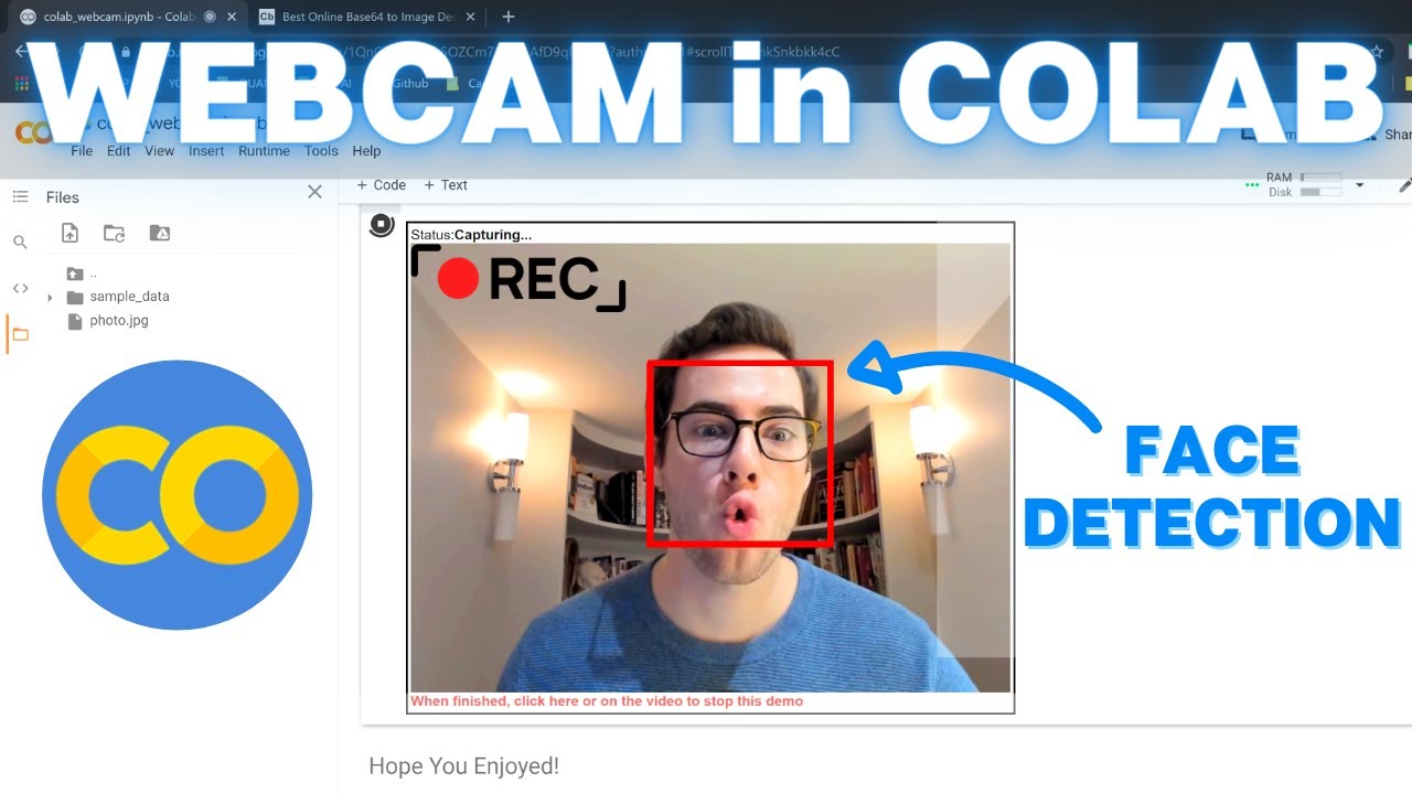 How to Use Webcam In Google Colab for Images and Video (FACE DETECTION)