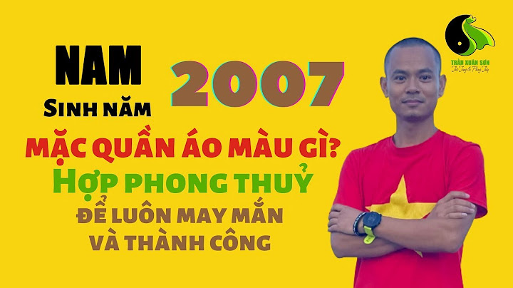 Sinh năm 2007 là mệnh gì