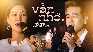 VẪN NHỚ - KHẢI ĐĂNG & HÀ NHI live at #Lululola