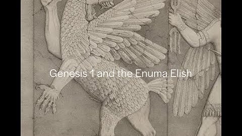 Genesis 1 and the Enuma Elish