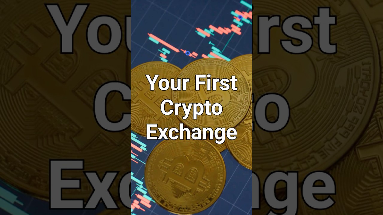 Your First Crypto Exchange