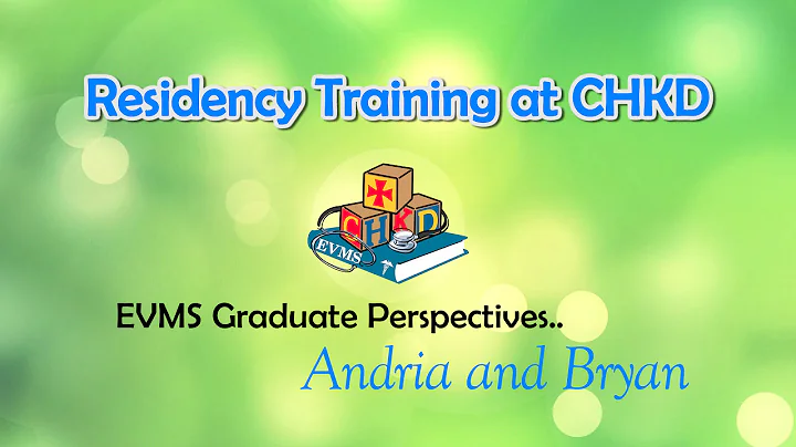 Pediatric Residency Training at CHKD - EVMS Graduate Perspectives