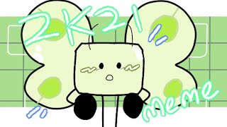 Old2K21 Memeinanimate Insanityft Botrushed